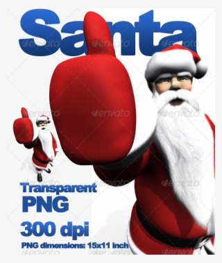 Santa Thumb's Up Transparent Png - 3d Computer Graphics