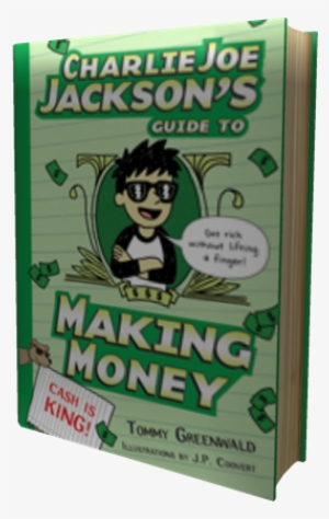 cjj's guide to making money - charlie joe jackson's guide to making money (charlie