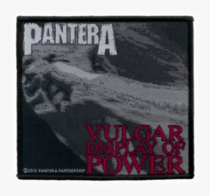Pantera "vulgar Display Of Power" Patch - Pantera Vulgar Display Of Power Patch