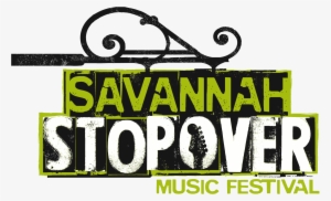 Savannah Stopover Music Festival Tickets Savannah Historic - Music Festival