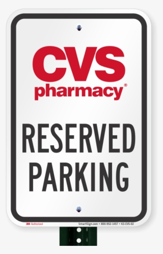Reserved Parking Sign, Cvs Pharmacy - Starbucks Parking Sign
