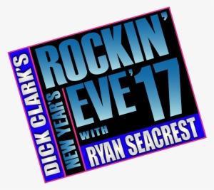 Dick Clark's 2017 New Year's Rockin' Eve '17 - Dick Clark's New Year's Rockin Eve Logo