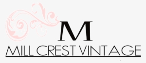 Mill Crest Vintage Logo Mill Crest Vintage Logo - Calligraphy