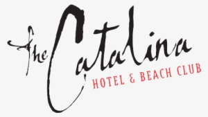 Catalina Hotel & Beach Club - The Catalina Hotel & Beach Club