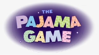 The Pajama Game - Pajama Game Logo Transparent