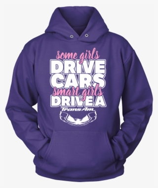 Smart Girls Drive A Trans Am