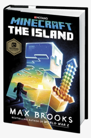 This Novel Covers His Experiences Of Trying To Survive - Minecraft The Island By Max Brooks