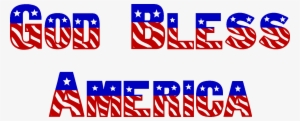 Graphic Transparent Stock Collection Of High Quality - Clipart God Bless America
