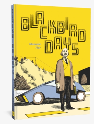 His Publishing Home Is Clearly Fantagraphics, Who Released - Blackbird Days Manuele Fior