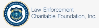 Law Enforement Charitable Foundation - Foundation
