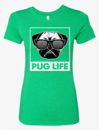 Pug Life - Women - Shirt