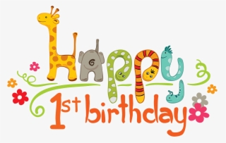1st Birthday Png Transparent Image - Happy First Birthday
