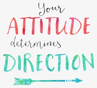 Attitude Quotes Png - Inspirational Motivational Positivity Quote