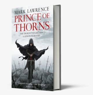 Prince Of Thorns - Prince Of Thorns (the Broken Empire, Book 1) (the Broken