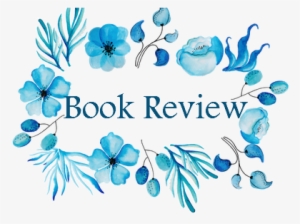 Today I'm Going To Review Two Books - Blue Floral Design Png