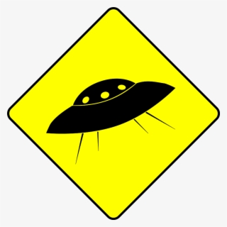 Ufo, Humor, Flying Saucer, Road Sign, Warning, Yellow - Australian Road Signs Png