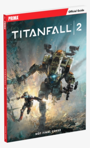 Titanfall 2 Strategy Guide - Titanfall 2 Ii Strategy Guide