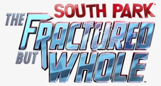 Eb Expo Attendees Can Expect An Exciting All New Experience - South Park Fractured But Whole Logo