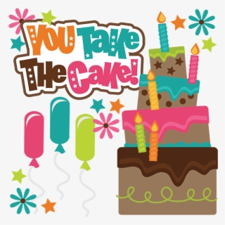 Png Freeuse Birthday Svg Girl Png - You Take The Cake Clipart