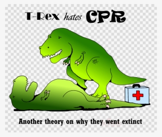 Download T Rex Cpr Clipart Tyrannosaurus Cardiopulmonary - Trex Hug Me Im Trying