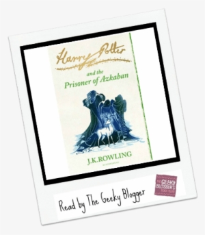 Harry Potter And The Prisoner Of Azkaban By Jk Rowling - Books Harry Potter And The Prisoner Of Azkaban