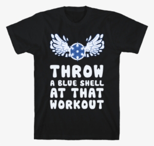 Throw A Blue Shell At That Workout Mens T-shirt - Sorry I M Late I Didn T Want