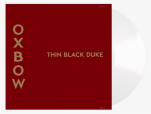 Thin Black Duke Repress Vinyl Lp - Oxbow Thin Black Duke Vinyl Record