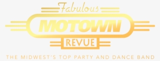 Fabulous Motown Revue - Motown Review