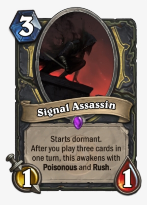 Signal Assassin Starts Dormant - Witchwood Honest Cards