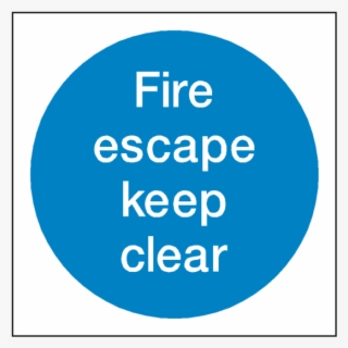 Fire Escape Keep Clear Sticker - Fire Door Keep Shut Sign