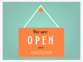 We Are Open - Sign
