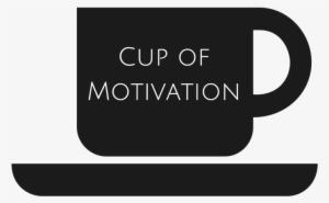 Cup Of Motivation - Coffee Sign Logo
