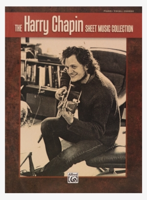 The Harry Chapin Sheet Music Collection - Alfred Publishing The Harry Chapin Sheet Music Collection