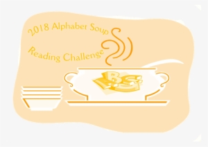 2018 Alphabet Soup Reading Challenge - Alphabet Reading Challenge