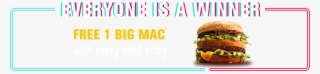 Everyone Is A Winner - Tiktok Big Mac