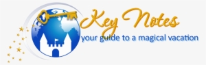 Key Notes Your Guide To A Magical Vacation - Blog