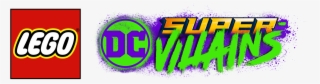 Lego® Dc Super-villains Aquaman Movie Parts 1 & 2 Available - Lego Dc Super Villains Logo