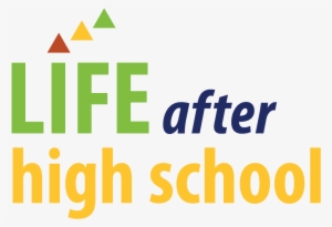 Life After High School - School