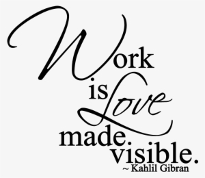 Free Word Art Png - Jebran Khalil Gebran Quotes About Work