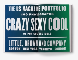 Crazy Sexy Cool Is A Photography Book Published By - Poster