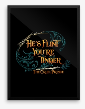 He's Flint, You're Tinder - Graphic Design
