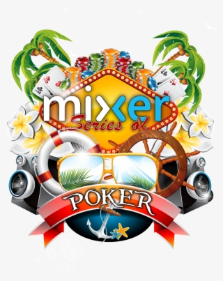 Mixer Series Of Poker