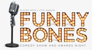 Funny Bones - Tickets - Placer Spca - "