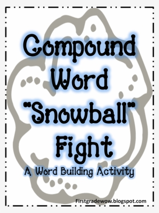 compound word snowball fight activity free printable - word