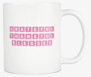 Grateful Thankful Blessed - Coffee Cup