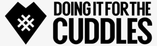 Do It For The Cuddles