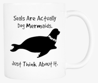 Seals Are Actually Dog Mermaids - Terra Aventura