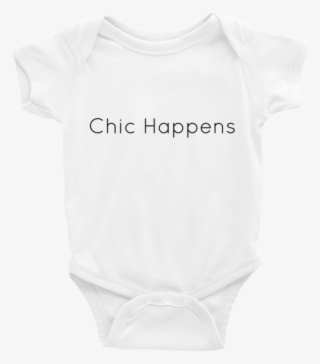 chic happens baby onesie - infant bodysuit