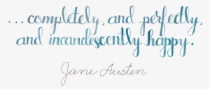 Jane Austen Watercolor Quote - Calligraphy