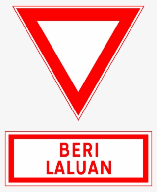 Malaysian Yield Sign - Road Sign In Malaysia
